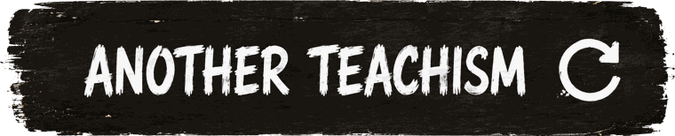 Another teachism
